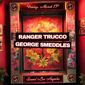 Ranger Trucco & George Smeddles