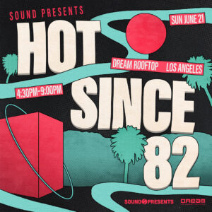 Hot Since 82