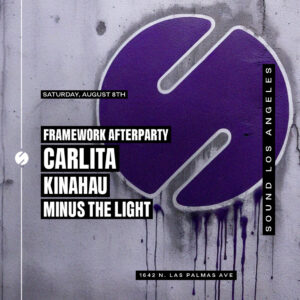 Framework Afterparty ft. Carlita